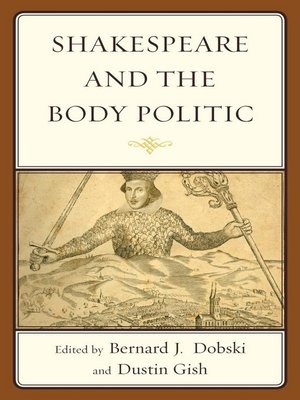 cover image of Shakespeare and the Body Politic